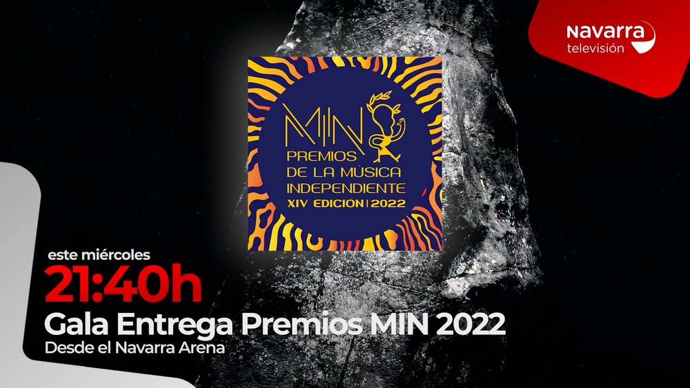 Navarra TV ofrece la entrega de los Premios MIN 2022