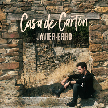 “Casa de Cartón”, nuevo sencillo de Javier Erro