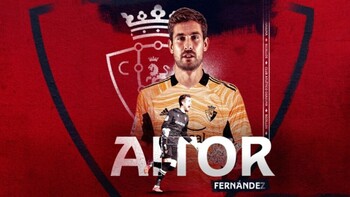 Osasuna anuncia el fichaje del portero Aitor Fernández