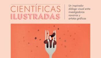 “Científicas Ilustradas”, la investigación en nutrición